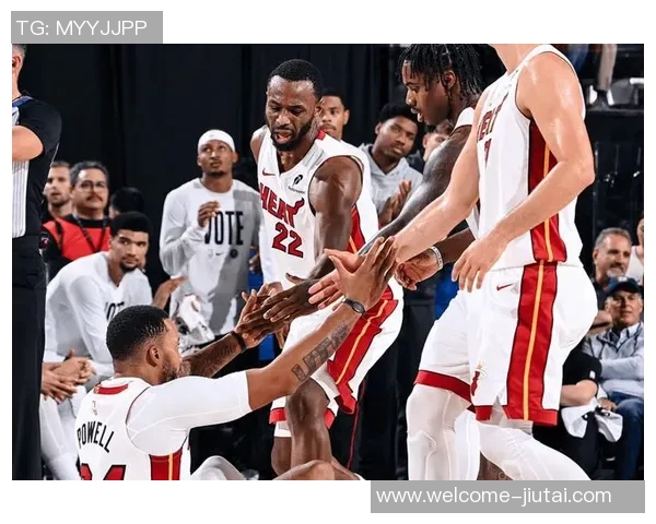 热火战胜雷霆鲍威尔称赞团队文化凝聚力与全员贡献